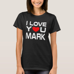 Camiseta Eu amo Mark Red Heart dizer Querida eu te amo