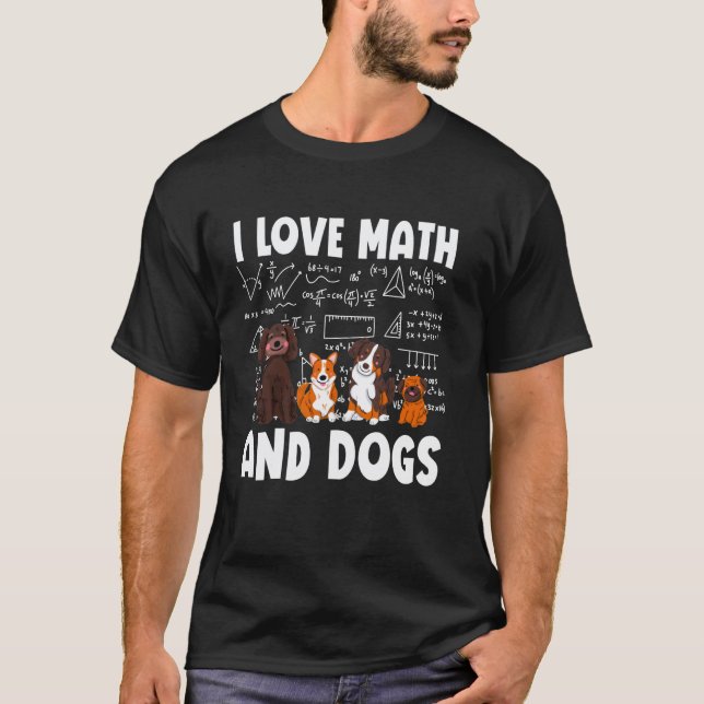 Camiseta Eu amo Matemática e cães Professor Aluno Escola An (Frente)