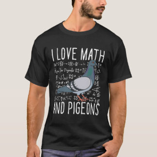 Camiseta Eu Amo Matemática E Criador De Pombos Escola De Ob