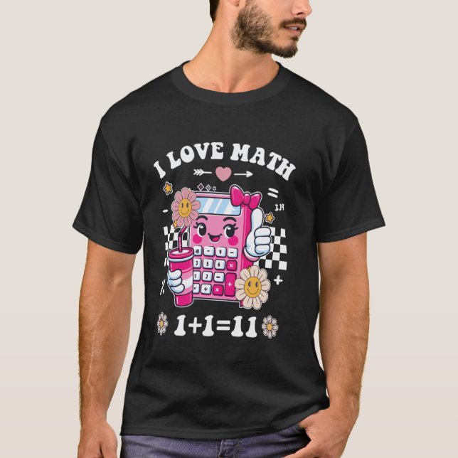 Camiseta Eu Amo Matemática Nerd Engraçado Professor de Mate (Frente)