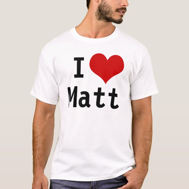 Camiseta Eu amo Matt (Frente)