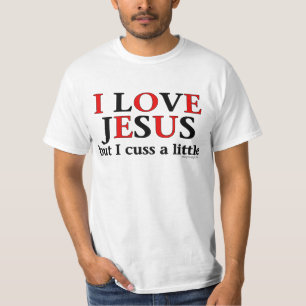 Camiseta Eu amo-me Jesus [mas cuss um pouco]
