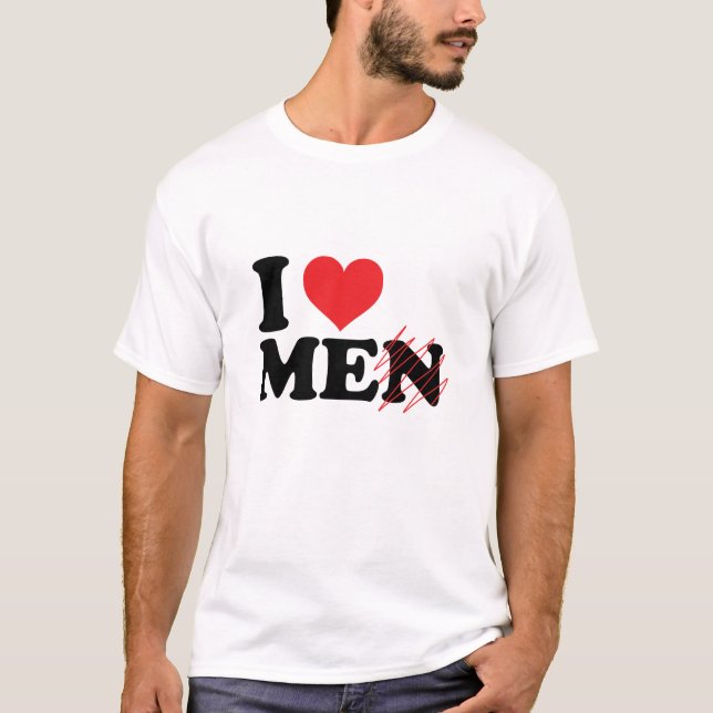 Camiseta eu amo-me, não homens. Engraçado, eu me amo (Frente)