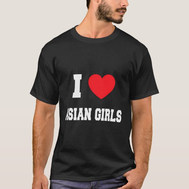Camiseta Eu Amo Meninas Asiáticas (Frente)