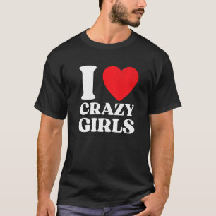 Camiseta Eu Amo Meninas Loucas Eu Coração Vermelha Meninas