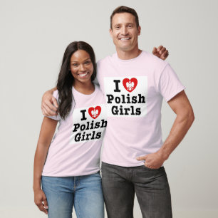 Camiseta Eu amo meninas polonesas