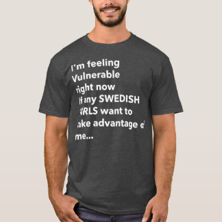 Camiseta Eu Amo Meninas Suecas Engraçadas Vulneráveis RN