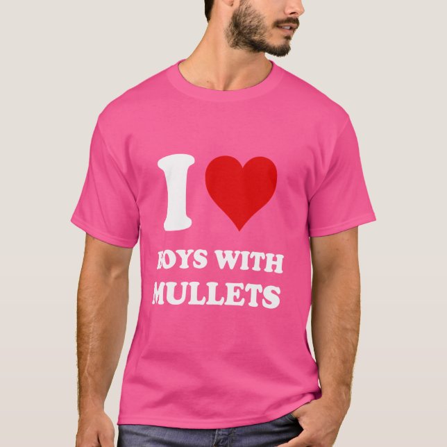 Camiseta Eu Amo Meninos Com Mullets (Frente)