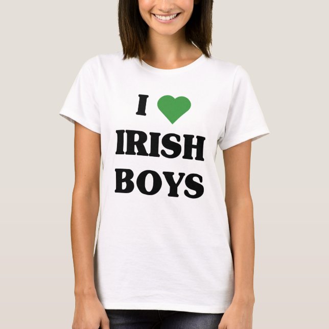 Camiseta Eu amo meninos irlandeses (Frente)