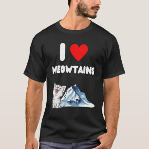 Camiseta Eu amo meowtains  gato ao ar livre e montanha  tro