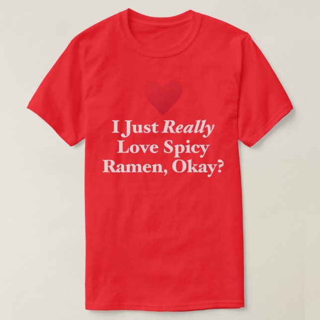 Camiseta Eu Amo Mesmo O Spicy Ramen, Ok, Noivo Japonês (Frente do Design)