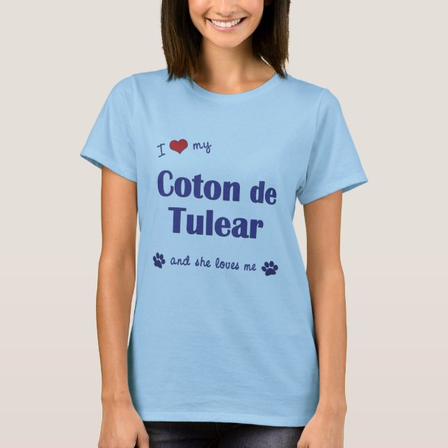 Camiseta Eu amo meu algodão de Tulear (o cão fêmea) (Frente)
