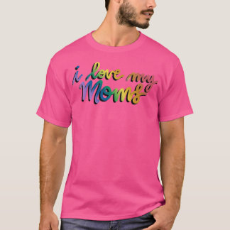 Camiseta Eu amo meu arco-íris de mães