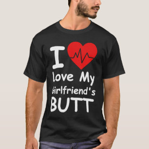 Camiseta Eu Amo Meu Bumbum De Minha Namorada