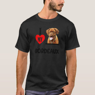 Camiseta Eu Amo Meu Cachorro Bordéus Pet Animal Breeder Own