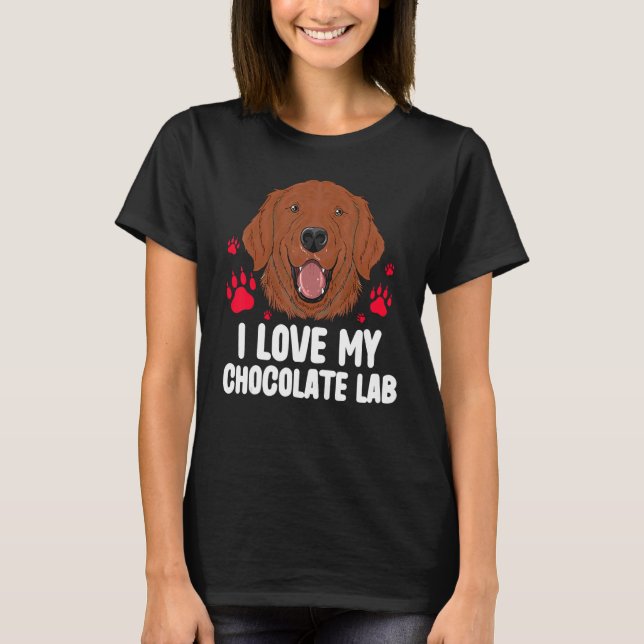 Camiseta Eu Amo Meu Cachorro De Lab De Chocolate Cute Labra (Frente)