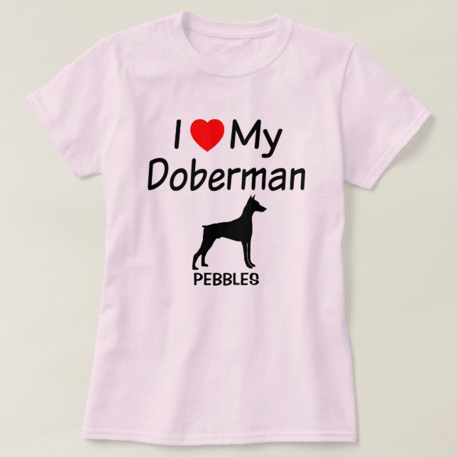 Camiseta Eu Amo Meu Cachorro De Pinscher Doberman (Frente do Design)