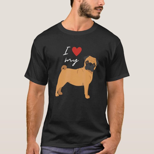 Camiseta Eu Amo Meu Cachorro De Pug (Frente)