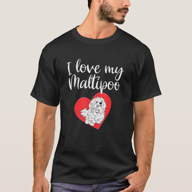 Camiseta Eu Amo Meu Cachorro Maltipoo Maltês (Frente)