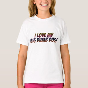 Camiseta Eu amo meu cão mudo grande! T-shirt