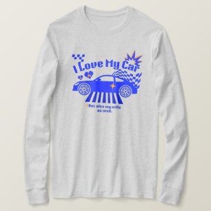 Camiseta Eu Amo Meu Carro Mas Também Minha Esposa Frase Div