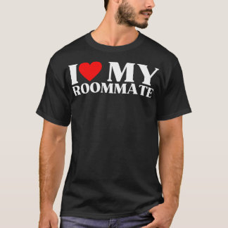 Camiseta Eu Amo Meu Colega De Quarto, Melhor Colega De Quar