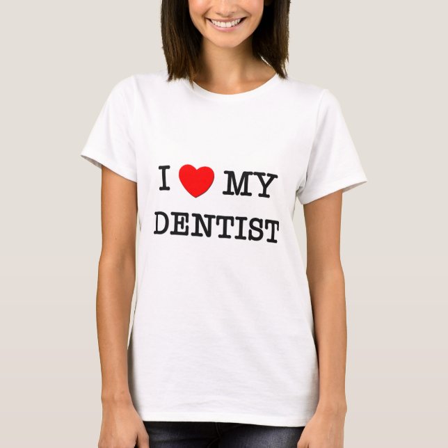 Camiseta Eu amo meu DENTISTA (Frente)