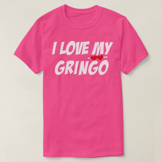 Camiseta Eu Amo Meu Dia de os namorados Gringo Para Latina  (Frente do Design)