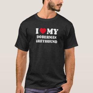 Camiseta Eu Amo Meu Doberman Greyhound