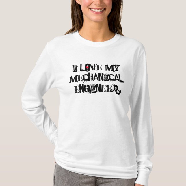 Camiseta Eu amo meu engenheiro mecânico (Frente)