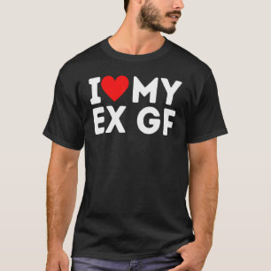 Camiseta Eu Amo Meu Ex Gf Eu Coração Vermelho Meu Ex Namora