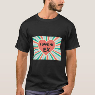 Camiseta Eu Amo Meu Ex Namorada Namorado Namorados Engraçad