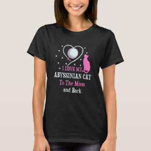 Camiseta Eu Amo Meu Gato Abissino Para Lua Gato Frio K