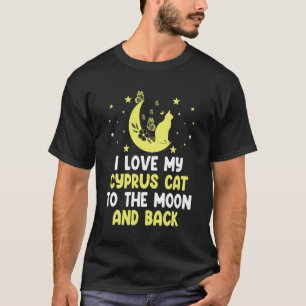 Camiseta Eu amo meu gato Chipre para o gato da lua gatinh