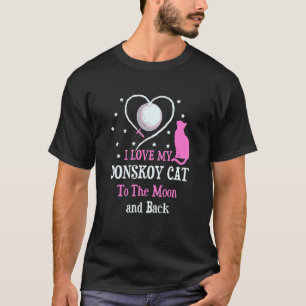 Camiseta Eu Amo Meu Gato Donskoy para o Gato da Lua Gatito