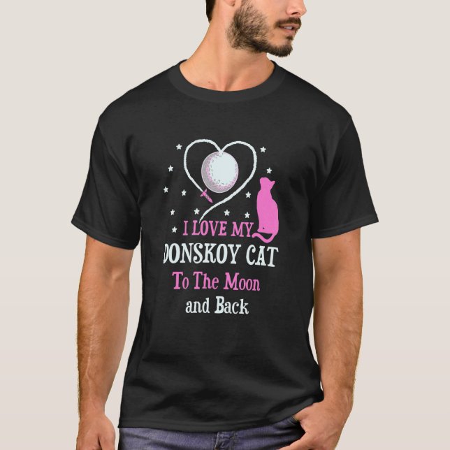 Camiseta Eu Amo Meu Gato Donskoy para o Gato da Lua Gatito (Frente)