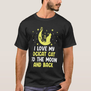 Camiseta Eu amo meu gato Ocicat para o gato da lua gatinh