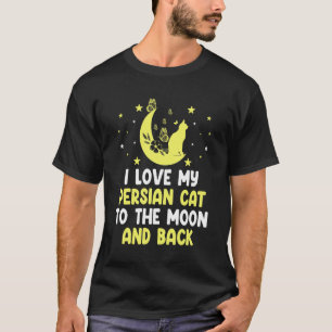 Camiseta Eu Amo Meu Gato Persa para o Gato da Lua     Gatin