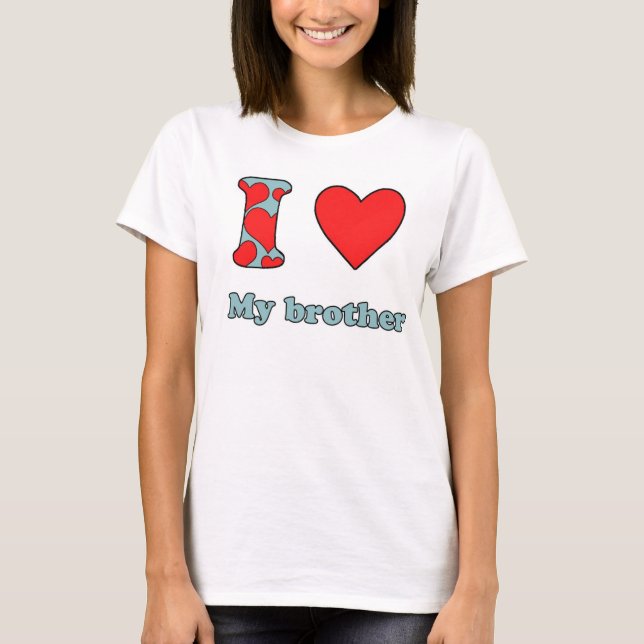 Camiseta Eu amo meu irmão (Frente)