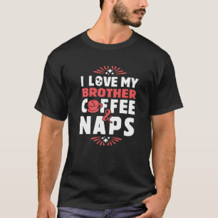 Camiseta Eu amo meu irmão café e sonecas combinando valenti
