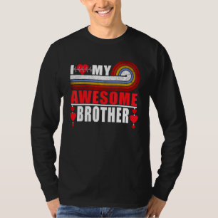 Camiseta Eu Amo Meu Irmão Incrível, Pai Mãe Irmã Ama Gre