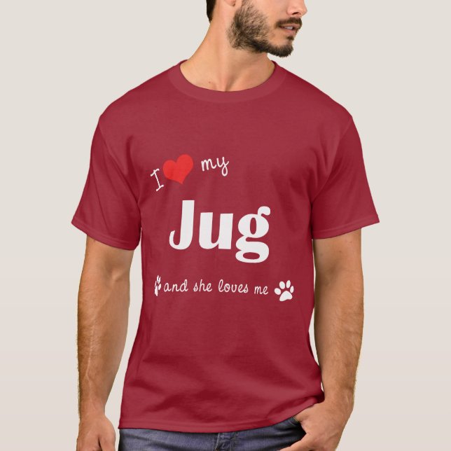 Camiseta Eu amo meu jarro (o cão fêmea) (Frente)