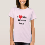 Camiseta Eu amo meu laboratório branco<br><div class="desc">Camisa de T clássica feminina a cor rosa e a inscrição a cores pretas e a roupa de uma declaração de moda divertida casual impressa com frase personalizável de modelo. Eu ❤️ o Meu Laboratório Branco sobre Chapéus, Camisas e Produtos de Animais de Companhia pelo TheFabricSeal impressão a pedido compro...</div>