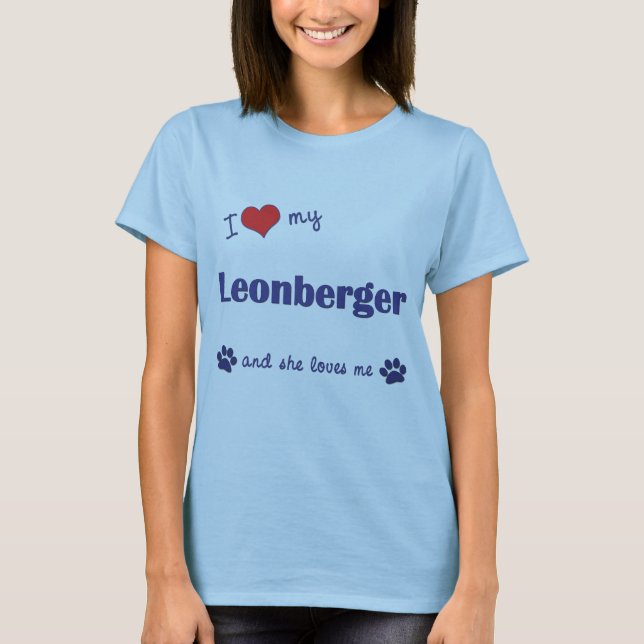 Camiseta Eu amo meu Leonberger (o cão fêmea) (Frente)