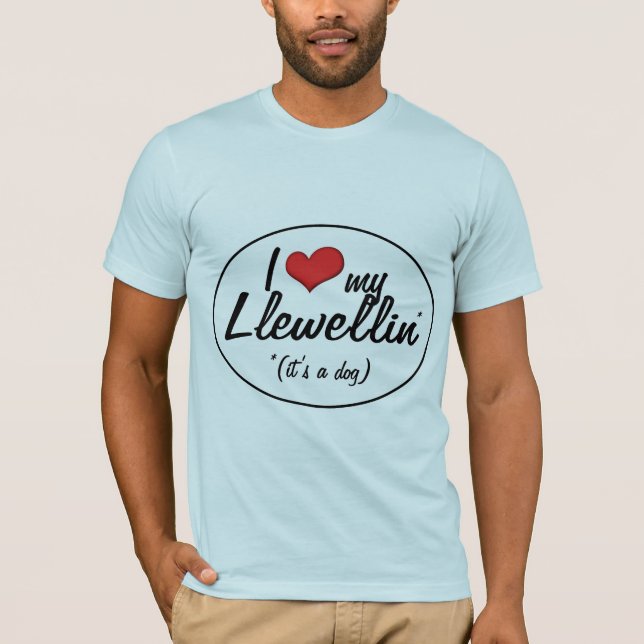 Camiseta Eu amo meu Llewellin (é um cão) (Frente)