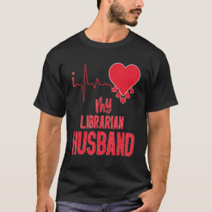 Camiseta Eu Amo Meu Marido Bibliotecário Para Esposa Biblio