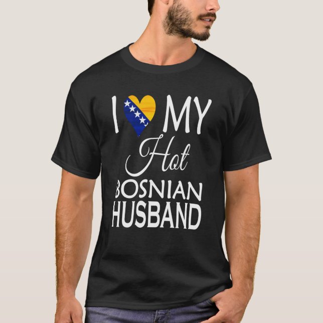Camiseta Eu Amo Meu Marido Bósnio Quente Bósnia Cônjuge Nat (Frente)