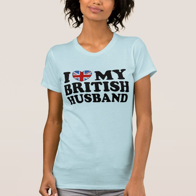 Camiseta Eu Amo Meu Marido Britânico (Frente)