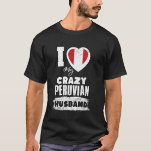 Camiseta Eu Amo Meu Marido Peruano Louco Engraçado