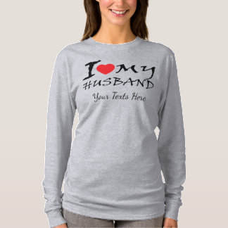 Camiseta Eu Amo Meu Marido texto com símbolo de coração ver